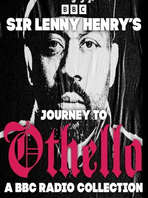 cover image of Sir Lenny Henry's Journey to Othello
